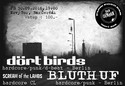 Drt birds, Bluthuf, Scream of the Lambs