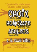 Choix (Rus), Honorace, Aculeos