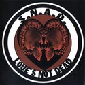 S.N.A.D.,  LOVES NOT DEAD!